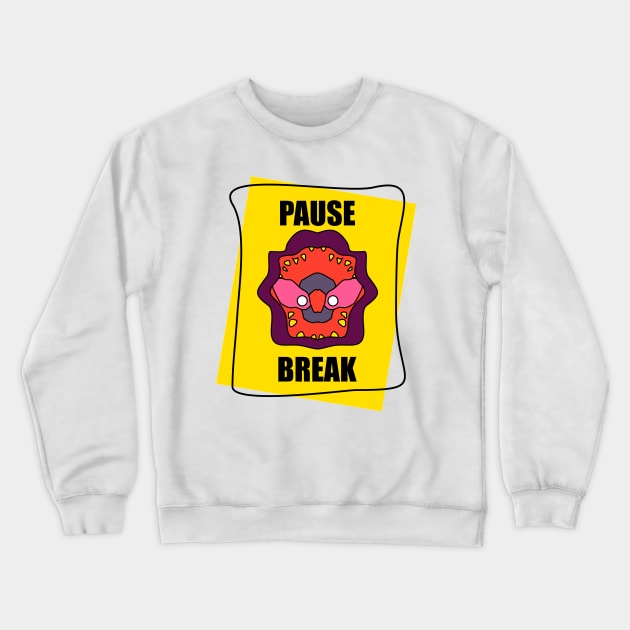 happy eat - PAUSE BREAK Crewneck Sweatshirt by dilyanesa